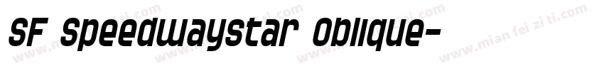 SF Speedwaystar Oblique字体转换